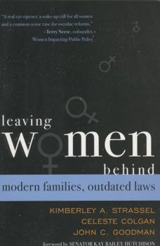 Paperback Leaving Women Behind: Modern Families, Outdated Laws Book