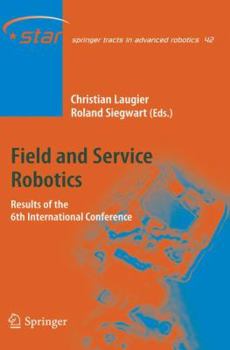 Paperback Field and Service Robotics: Results of the 6th International Conference Book