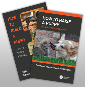 Paperback How to Raise a Healthy, Happy Dog Book