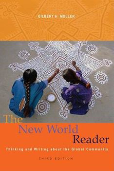 Paperback The New World Reader: Thinking and Writing about the Global and Community Book