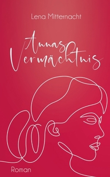 Paperback Annas Vermächtnis [German] Book