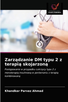 Paperback Zarządzanie DM typu 2 z terapią skojarzoną [Polish] Book