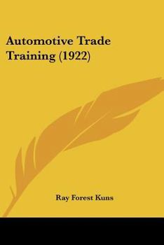 Paperback Automotive Trade Training (1922) Book