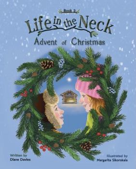 Life in the Neck Advent of Christmas