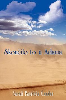 Paperback Skonilo to U Adama [Czech] Book