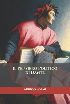 Paperback Il Pensiero Politico di Dante [Italian] Book