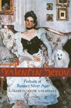 Paperback Valentin Serov: Portraits of Russia's Silver Age Book