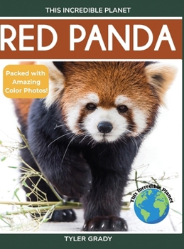 Red Panda : Fascinating Animal Facts for Kids