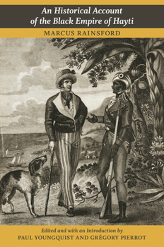 Paperback An Historical Account of the Black Empire of Hayti Book