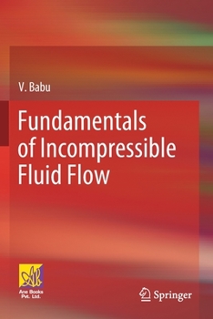 Paperback Fundamentals of Incompressible Fluid Flow Book