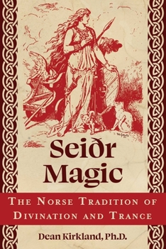 Paperback Seiðr Magic: The Norse Tradition of Divination and Trance Book