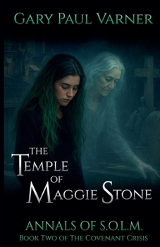 The Temple of Maggie Stone
