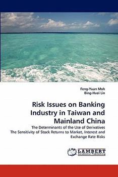 Paperback Risk Issues on Banking Industry in Taiwan and Mainland China Book