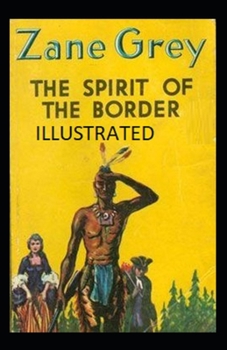 Paperback The Spirit of the Border Illustrated Book