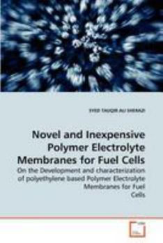 Paperback Novel and Inexpensive Polymer Electrolyte Membranes for Fuel Cells Book