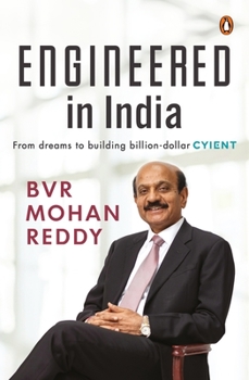 Hardcover Engineered in India: From Dreams to Billion-Dollar Cyient Book