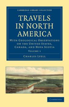 Paperback Travels in North America: With Geological Observations on the United States, Canada, and Nova Scotia Book