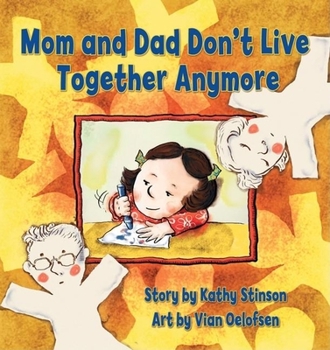 Paperback Mom and Dad Don't Live Together Anymore Book