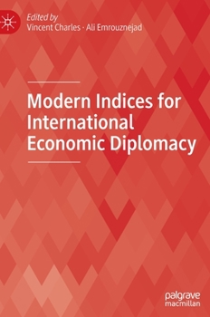 Hardcover Modern Indices for International Economic Diplomacy Book