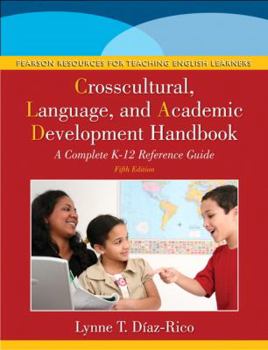 Paperback The Crosscultural, Language, and Academic Development Handbook: A Complete K-12 Reference Guide Book