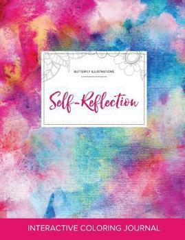 Adult Coloring Journal: Self-Reflection (Butterfly Illustrations, Tribal Floral)