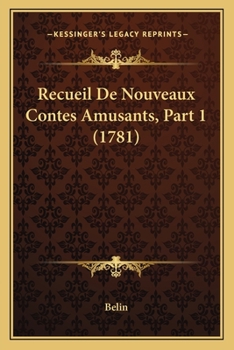 Paperback Recueil De Nouveaux Contes Amusants, Part 1 (1781) [French] Book