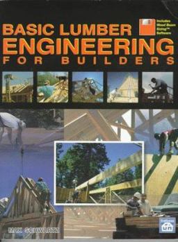 Paperback Basic Lumber Engineering for Builders [With Northbridge Software's Wood Beam Sizing] Book