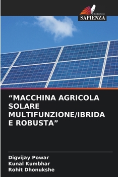 Paperback "Macchina Agricola Solare Multifunzione/Ibrida E Robusta" [Italian] Book
