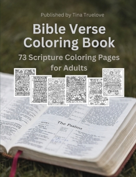 Bible Verse Coloring Book: 73 Scripture Verse Coloring Pages for Adults