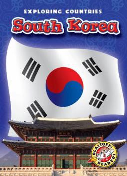 South Korea - Book  of the Blastoff! Readers: Exploring Countries