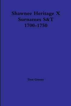 Paperback Shawnee Heritage X S-T 1700-1750 Book