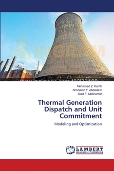 Paperback Thermal Generation Dispatch and Unit Commitment Book