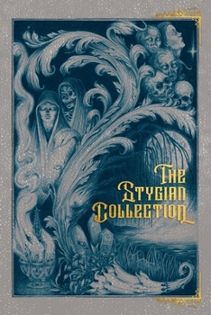 Paperback The Stygian Collection: An AuthorTube Anthology Book