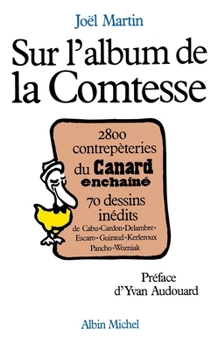 Paperback Sur l'album de la Comtesse: 2 800 contrepèteries du « Canard enchaîné » [French] Book