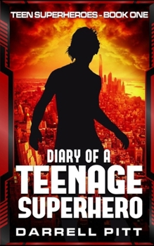 Paperback Diary of a Teenage Superhero Book