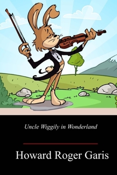 Paperback Uncle Wiggily in Wonderland Book