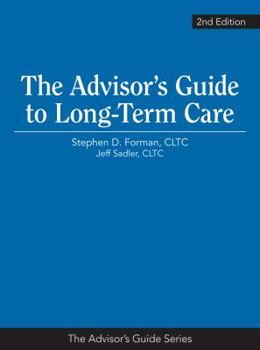 Paperback The Advisor's Guide to Long-Term Care Book