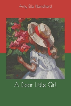 Paperback A Dear Little Girl Book