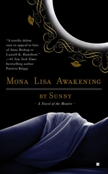 Mona Lisa Awakening - Book #1 of the Monère: Children of the Moon