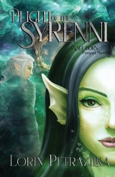 Plight of the Syrenni: A Vale Born Prequel Novella - Book #0.5 of the Vale Born