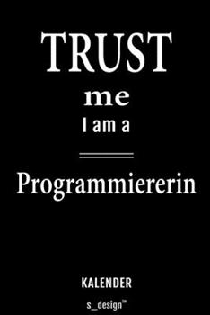 Kalender für Programmierer / Programmiererin: Immerwährender Kalender / 365 Tage Tagebuch / Journal [3 Tage pro Seite] für Notizen, Planung / Planungen / Planer, Erinnerungen, Sprüche (German Edition)
