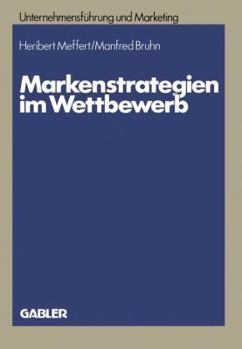 Paperback Markenstrategien Im Wettbewerb: Empirische Untersuchungen Zur Akzeptanz Von Hersteller-, Handels- Und Gattungsmarken [German] Book