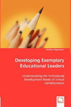 Paperback Developing Exemplary Educational Leaders Book