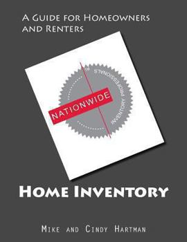 Paperback Home Inventory - A Guide for Homeowners and Renters: The many reasons for a home inventory, plus a do-it-yourself guide and templates. Book