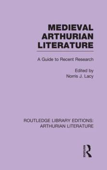 Paperback Medieval Arthurian Literature: A Guide to Recent Research Book