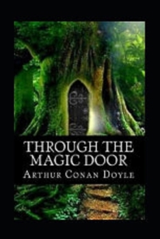 Paperback Through the Magic Door: Classic Edition(Annotated) Book