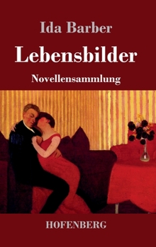 Hardcover Lebensbilder: Novellensammlung [German] Book