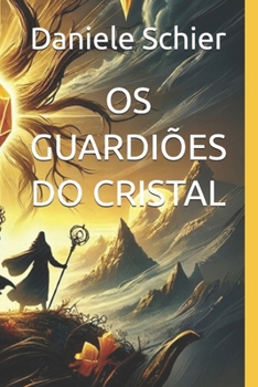 Paperback OS Guardiões Do Cristal [Portuguese] Book