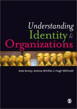 Paperback Understanding Identity & Organizations Book