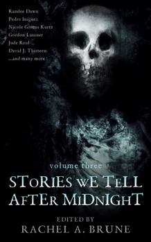 Paperback Stories We Tell After Midnight: Volume 3 Book
